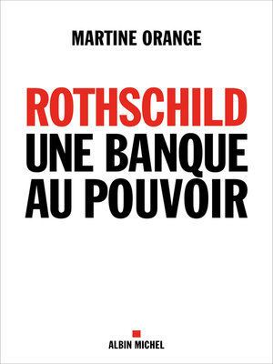 cover image of Rothschild une banque au pouvoir
